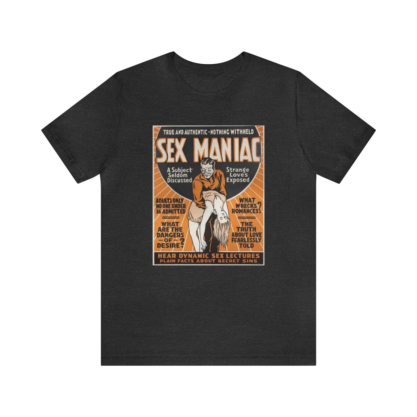 Goth & Geeky Sex Maniac Unisex Graphic Tee