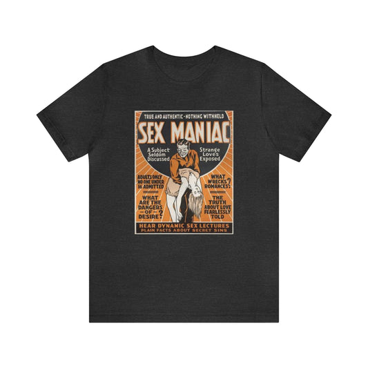 Goth & Geeky Sex Maniac Unisex Graphic Tee